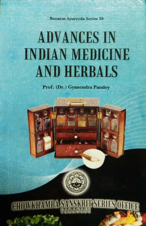 Advances in Indian Medicine & Herbals